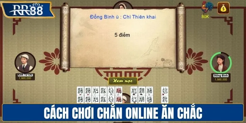 Cách chơi chắn online ăn chắc