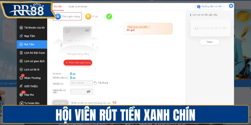 Hội viên rút tiền xanh chín