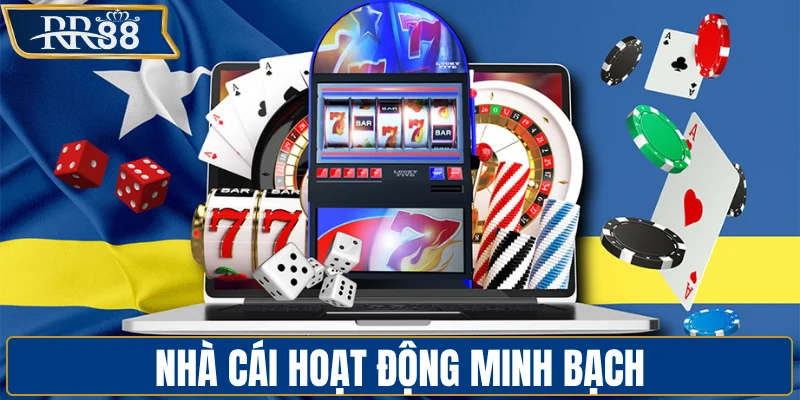 Nhà cái hoạt động minh bạch