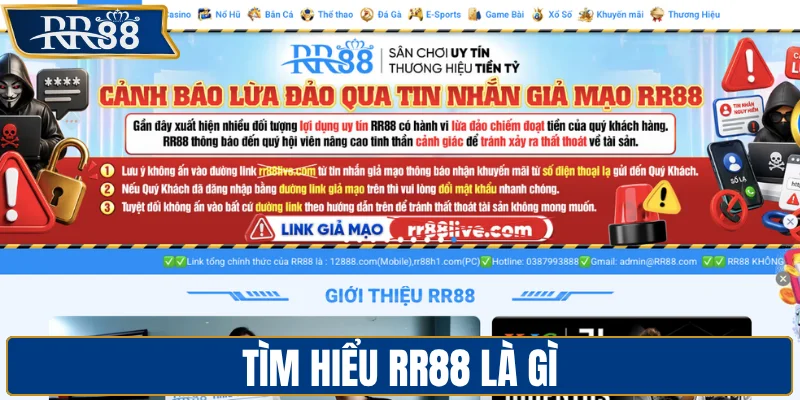 Tìm hiểu RR88 là gì?